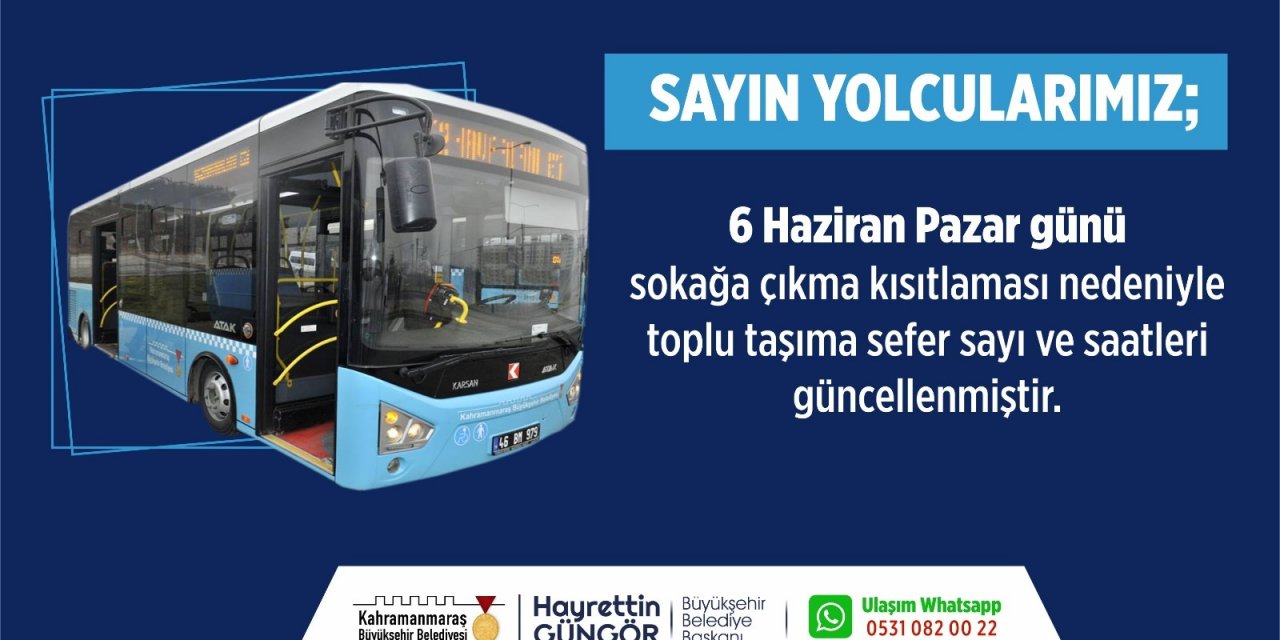 Kahramanmaraş’ta toplu taşıma seferlerine güncelleme!