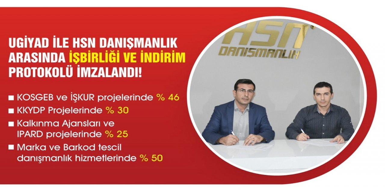 UGİYAD İle HSN Danışmanlık Arasında İşbirliği ve İndirim Protokolü İmzalandı!