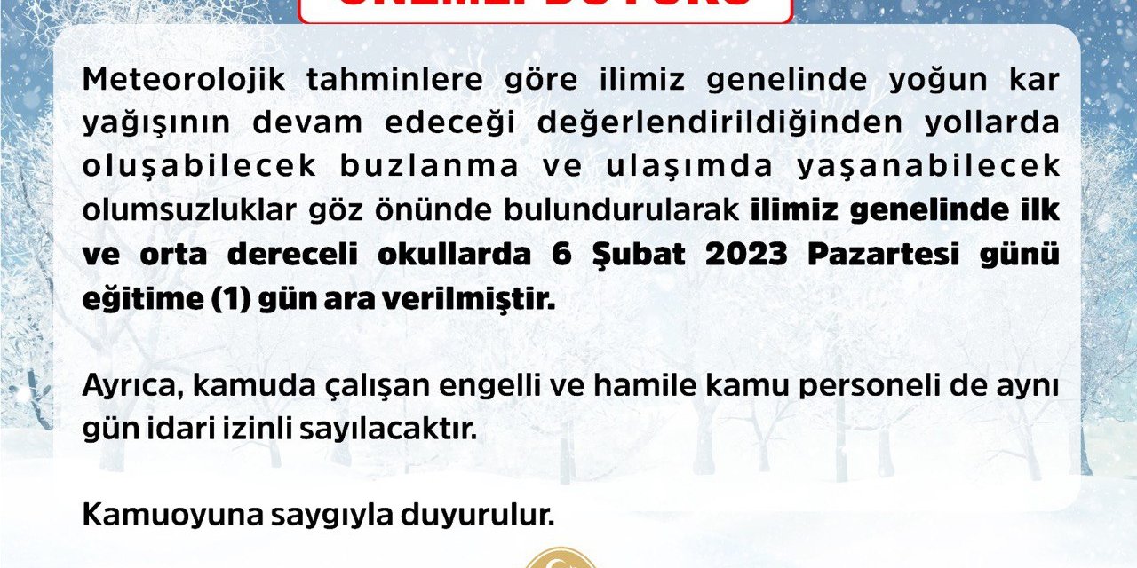 Kahramanmaraş’ta yarın ilk ve orta dereceli okullar tatil edildi