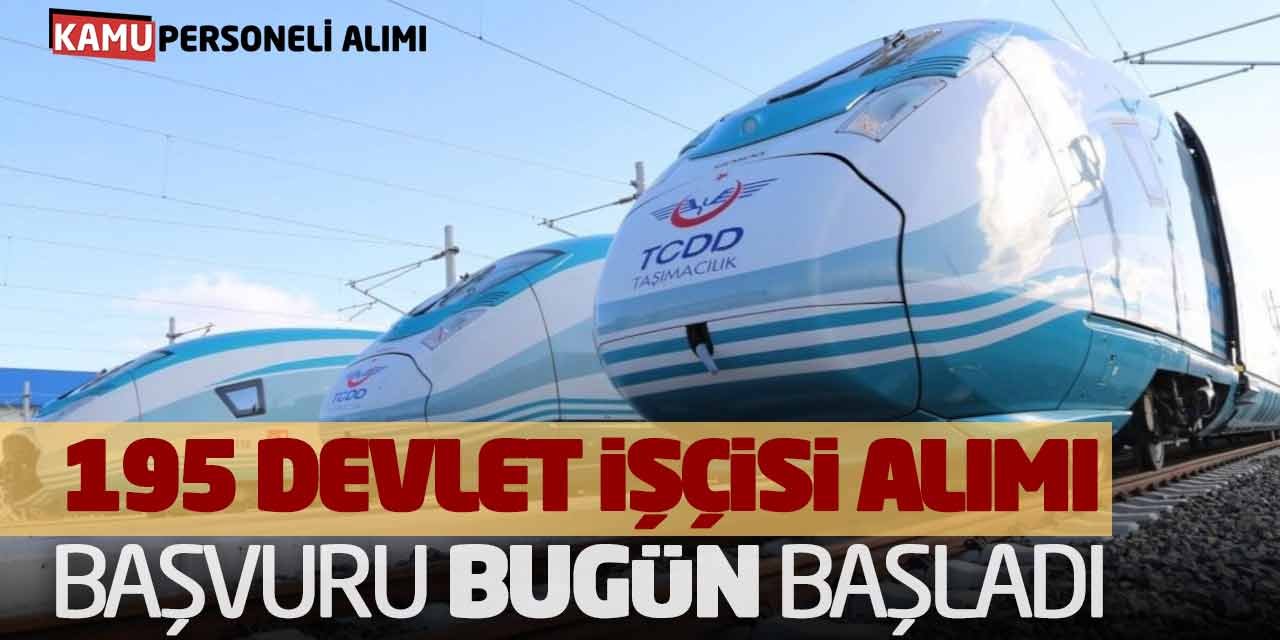 TCDD Taşımacılık 195 Devlet İşçisi Alımı: Başvurular Başladı