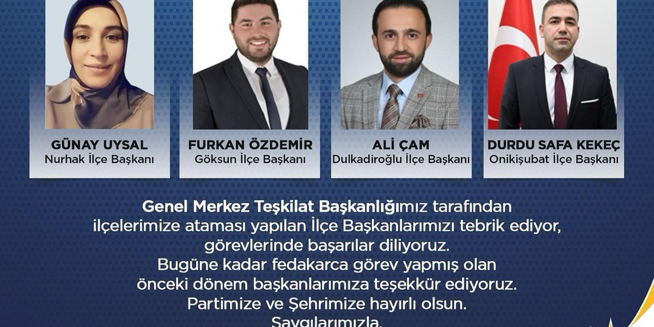 AK Parti Kahramanmaraş İlçe Başkanları Belirlendi