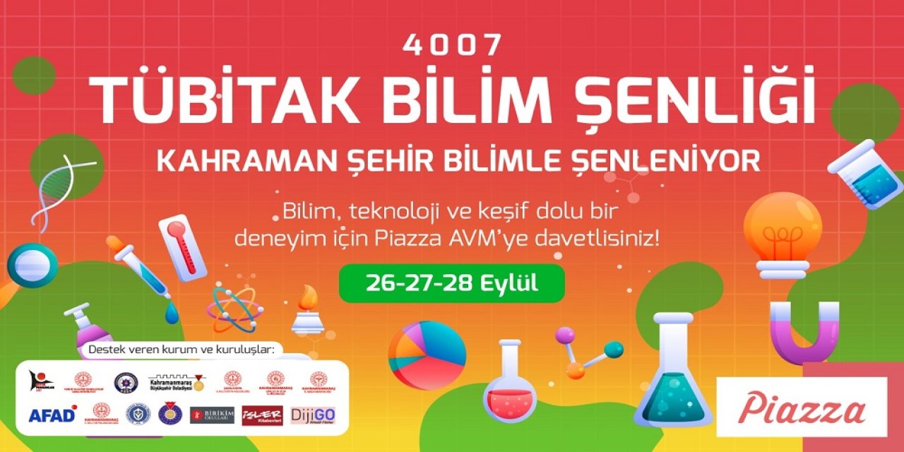 TÜBİTAK Bilim Şenliği Kahramanmaraş’ta!