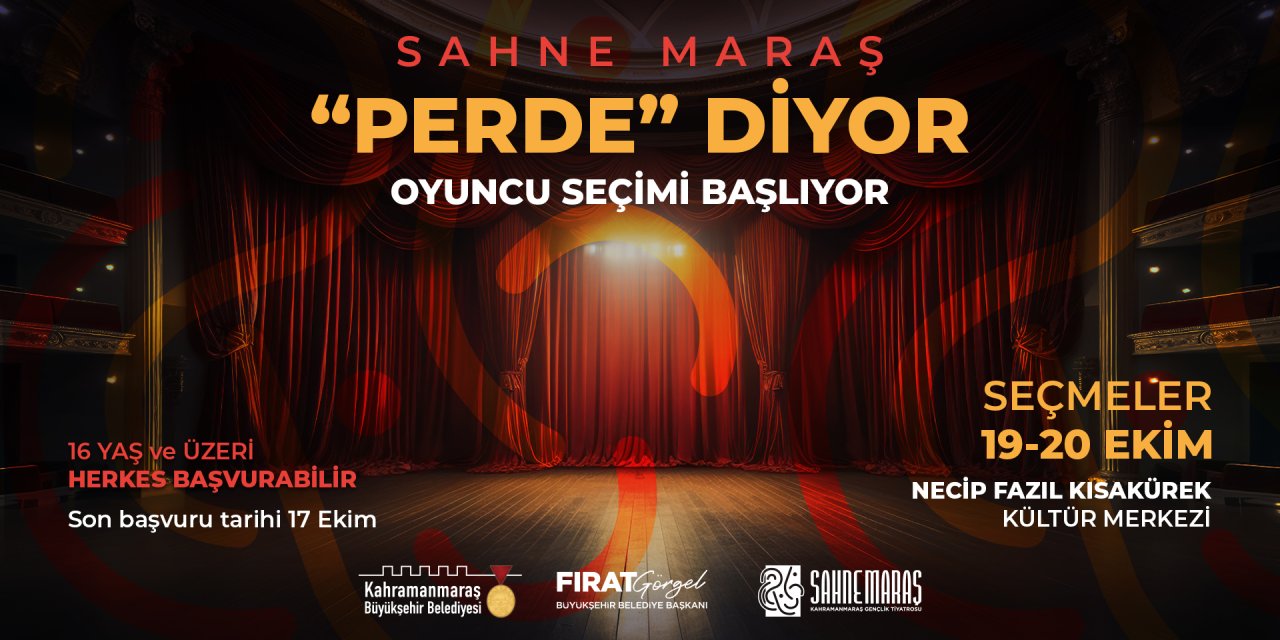 Sahne Maraş, Ön Kayıtları Başladı!