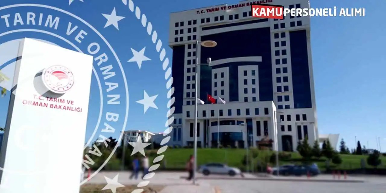Tarım ve Orman Bakanlığı'ndan Önemli Duyuru: 491 Tarım İşçisi Alınacak