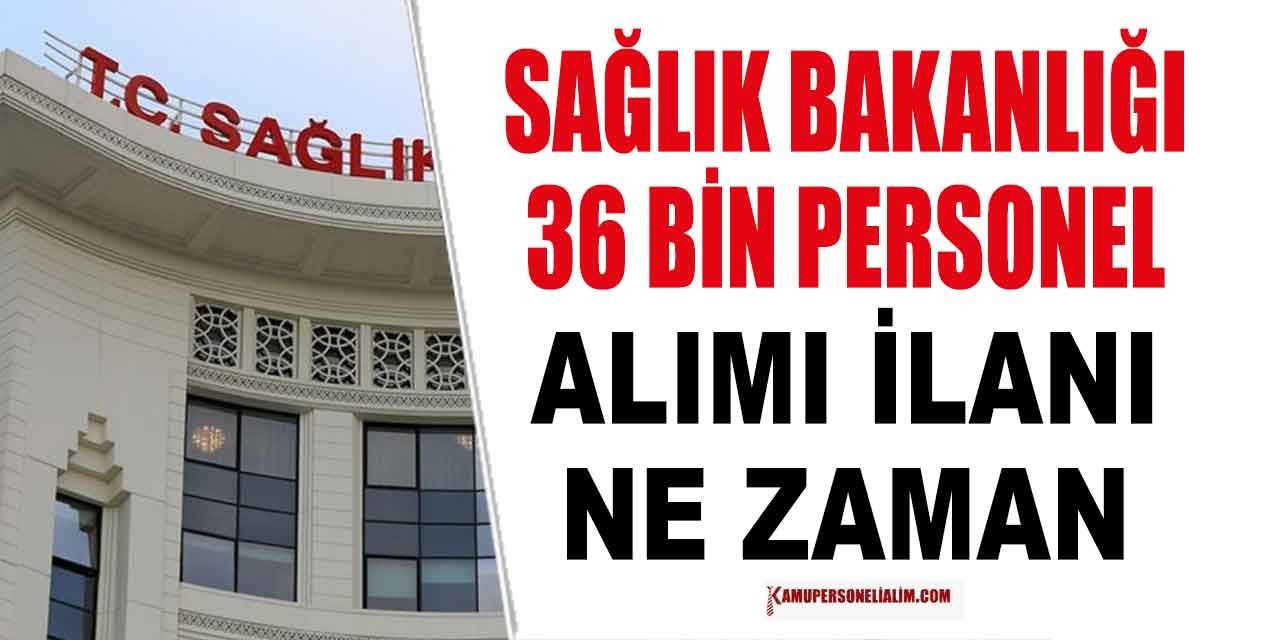 Sağlık Bakanlığı 2025 Yılında 36 Bin Kamu Personeli Alımı Yapacak