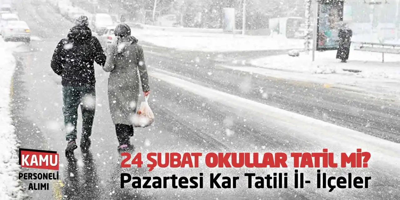 24 Şubat Okullar Tatil Mi? Kar Tatili Açıklamaları