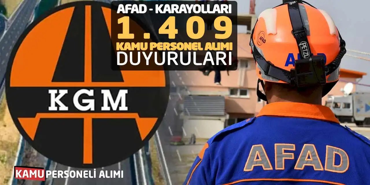 AFAD ve Karayolları Genel Müdürlüğü'nden Kamu Personel Alımı Duyuruları