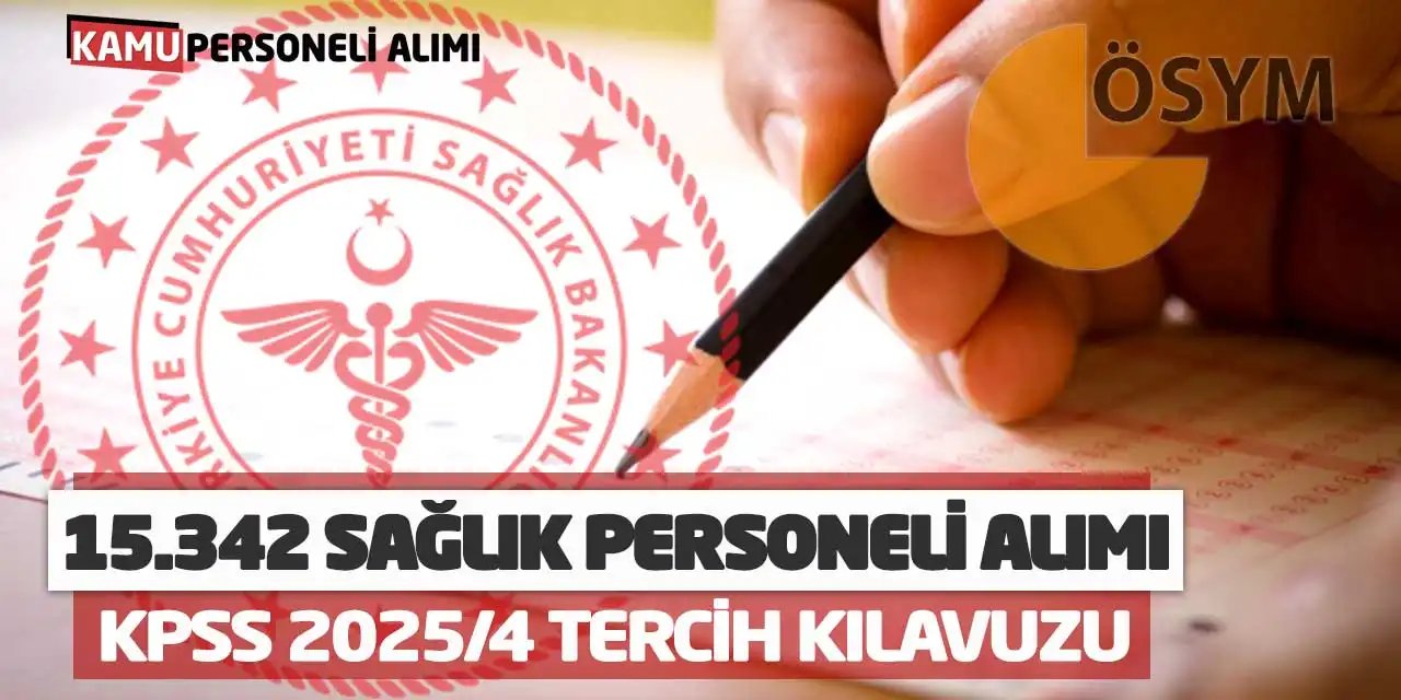 15.342 Sağlık Personeli Alımı Yapılacak!