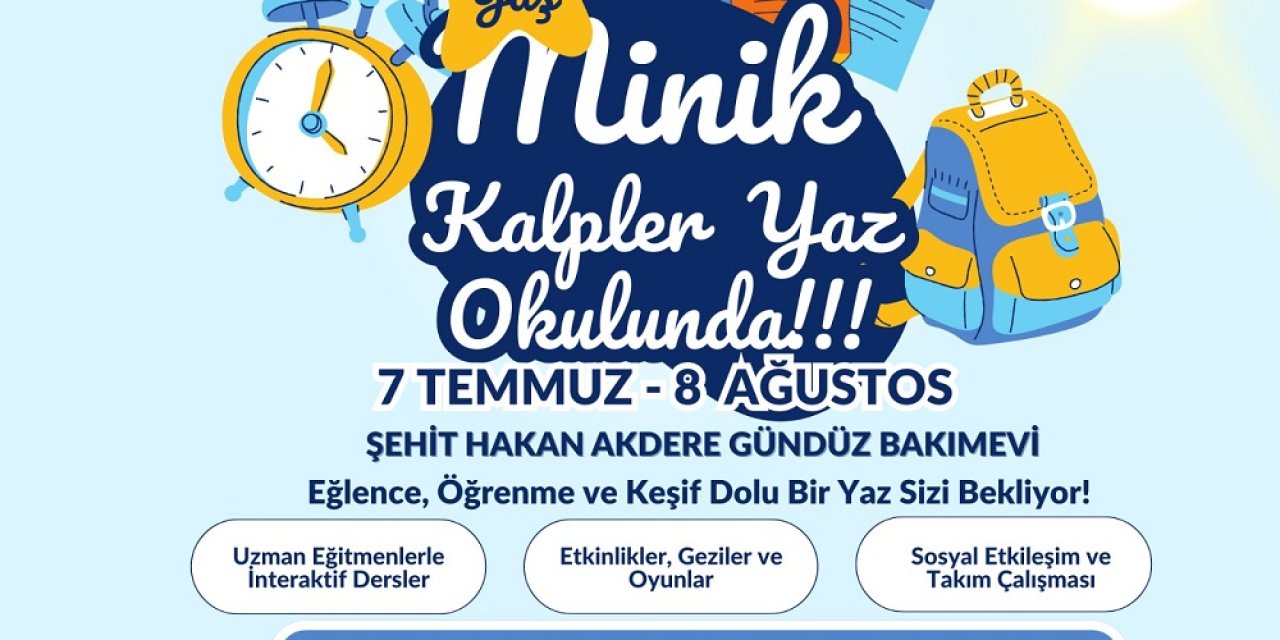 Minik Kalpler Yaz Okulu Başvuruları Başladı