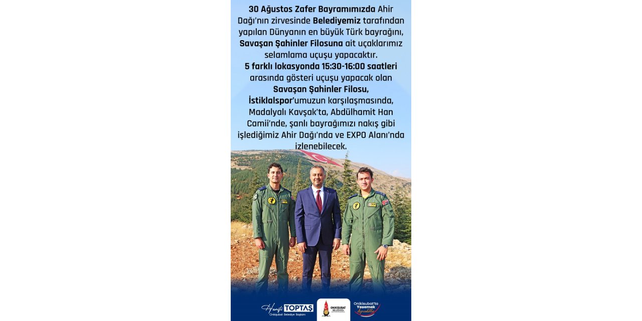 30 Ağustos’a özel dev bayrak ve gösteri uçuşu