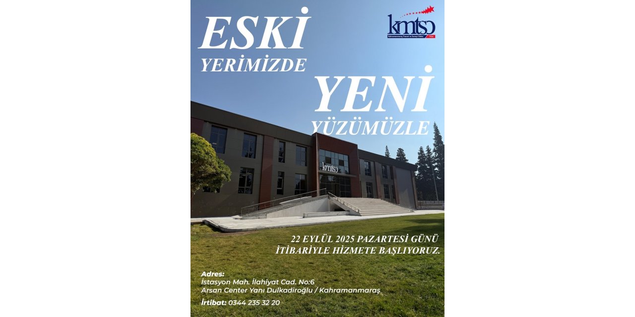 KMTSO Hizmet Binası Eski Yerinde, Yenilenen Yüzüyle 22 Eylül’de Hizmete Açılıyor