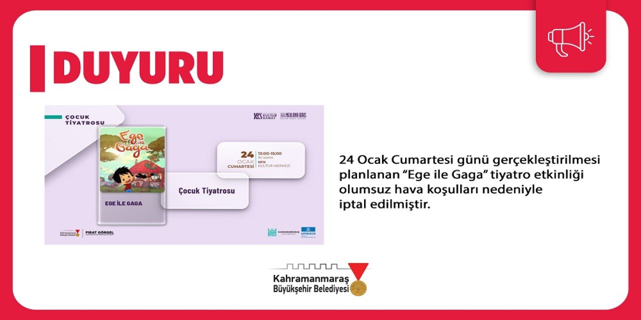 24 Ocak’taki “Ege ile Gaga” Tiyatrosu İptal Edildi