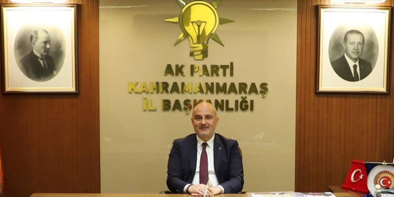 AK Parti Kahramanmaraş İl Başkanı Gül’den Ramazan Ayı Mesajı