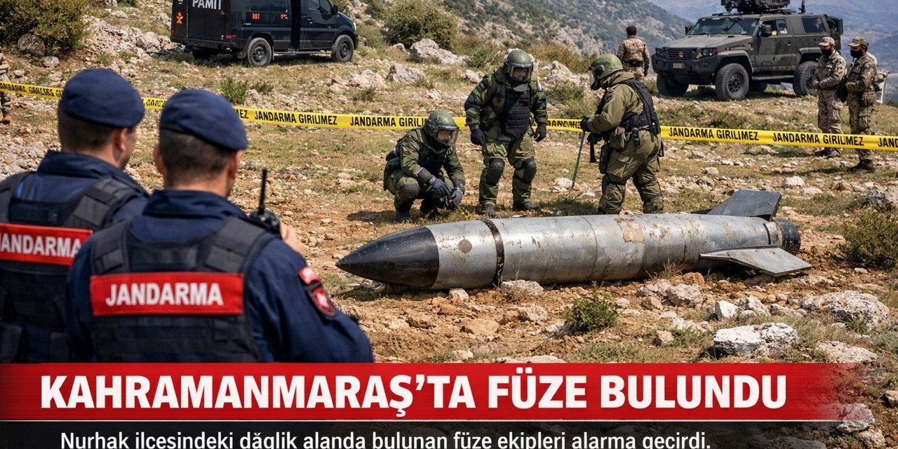 Kahramanmaraş’ta Füze Bulundu