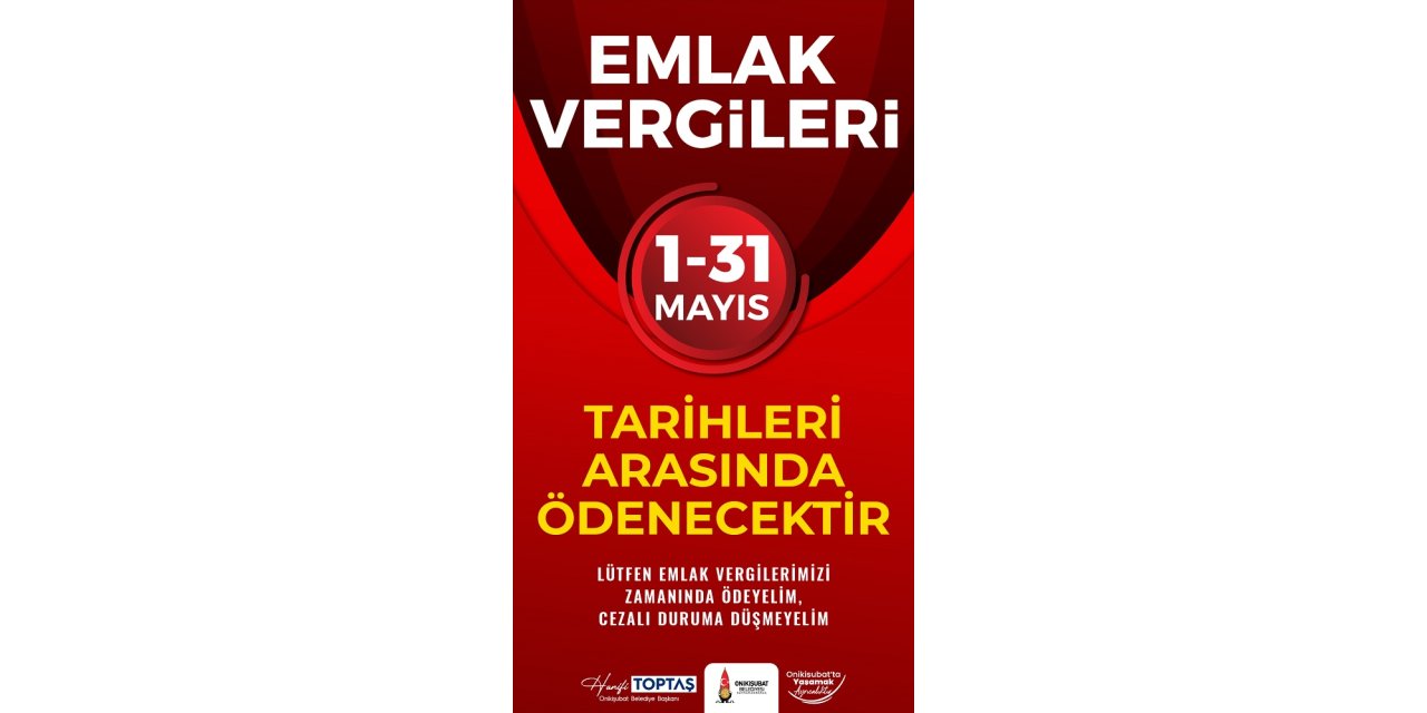 Onikişubat’tan Emlak Vergisi ödemesi hatırlatması!