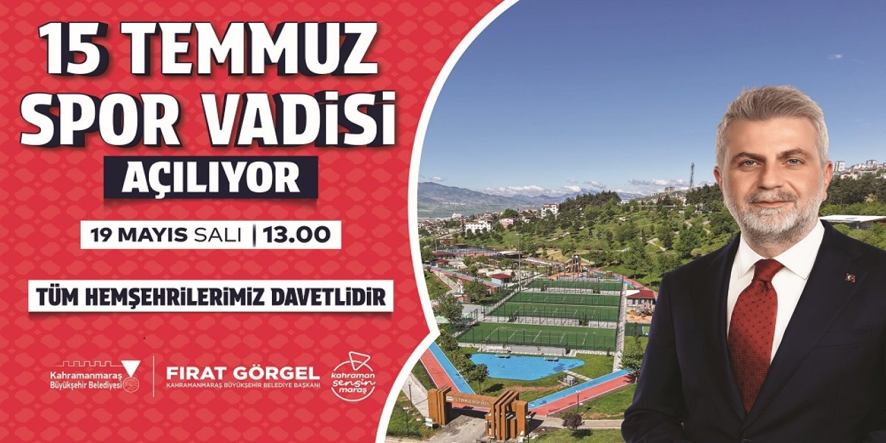 Tüm Vatandaşlar Açılışa Davetli! 15 Temmuz Spor Vadisi Hizmete Açılıyor…