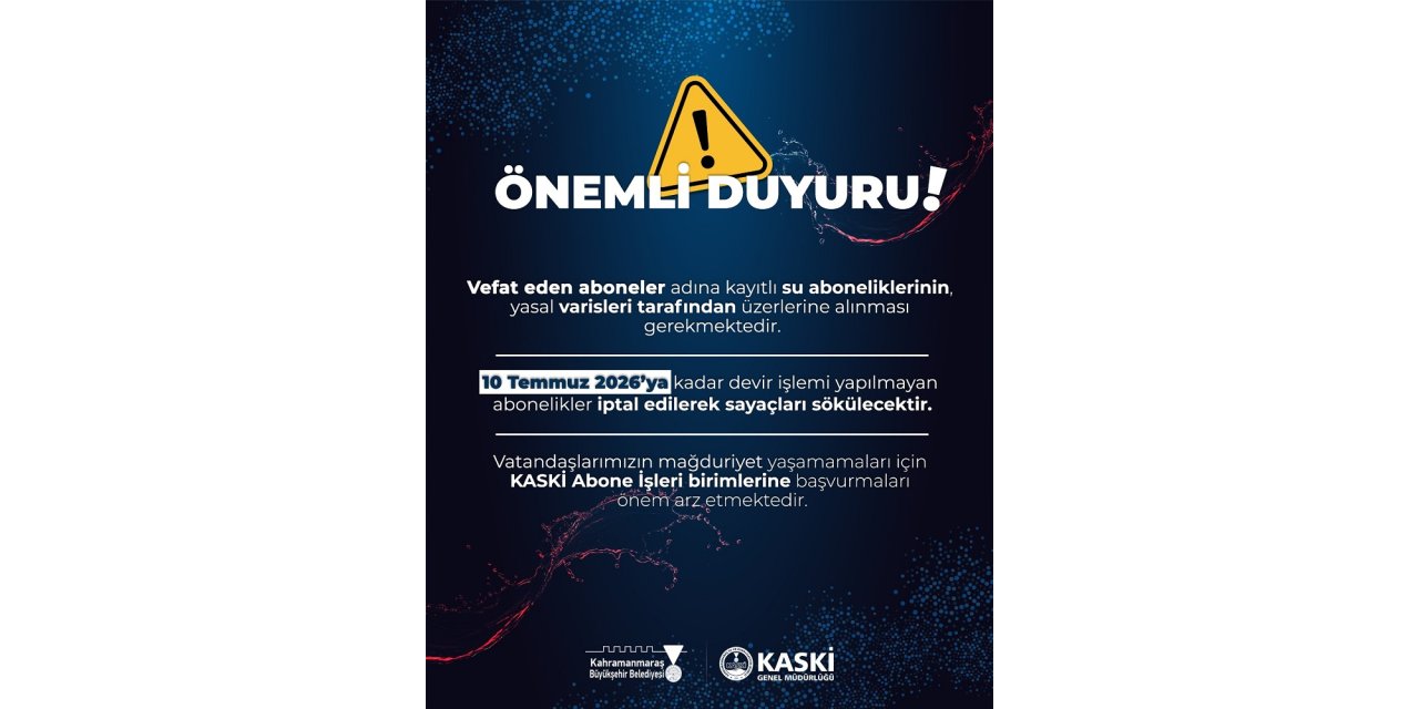 KASKİ’den Abonelik Devir İşlemleriyle İlgili Önemli Hatırlatma