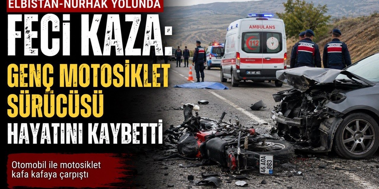 Kahramanmaraş’ta motosiklet sürücüsü hayatını kaybetti