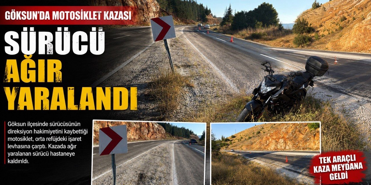 Kahramanmaraş’ta uyarı levhasına çarpan motosiklet sürücüsü ağır yaralandı