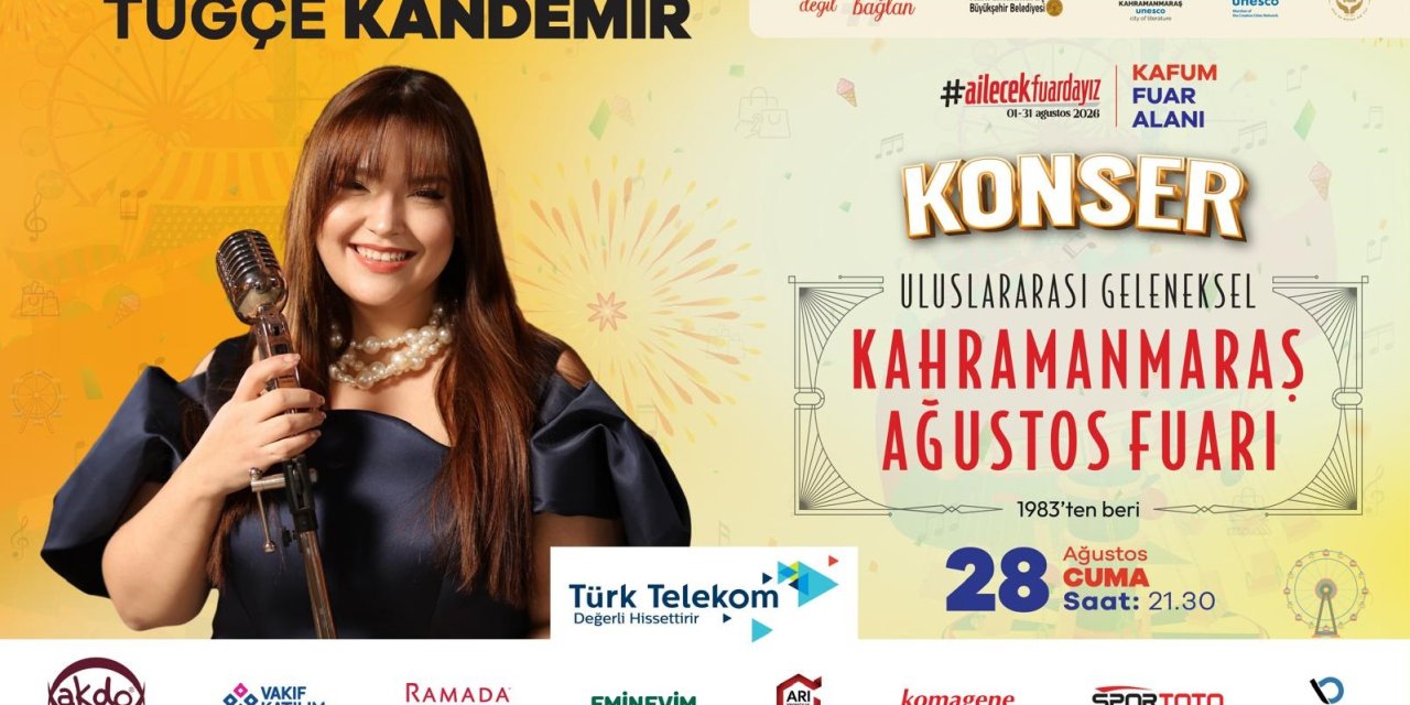 Kahramanmaraş Ağustos Fuarı’nda Sahne Sırası Tuğçe Kandemir’in