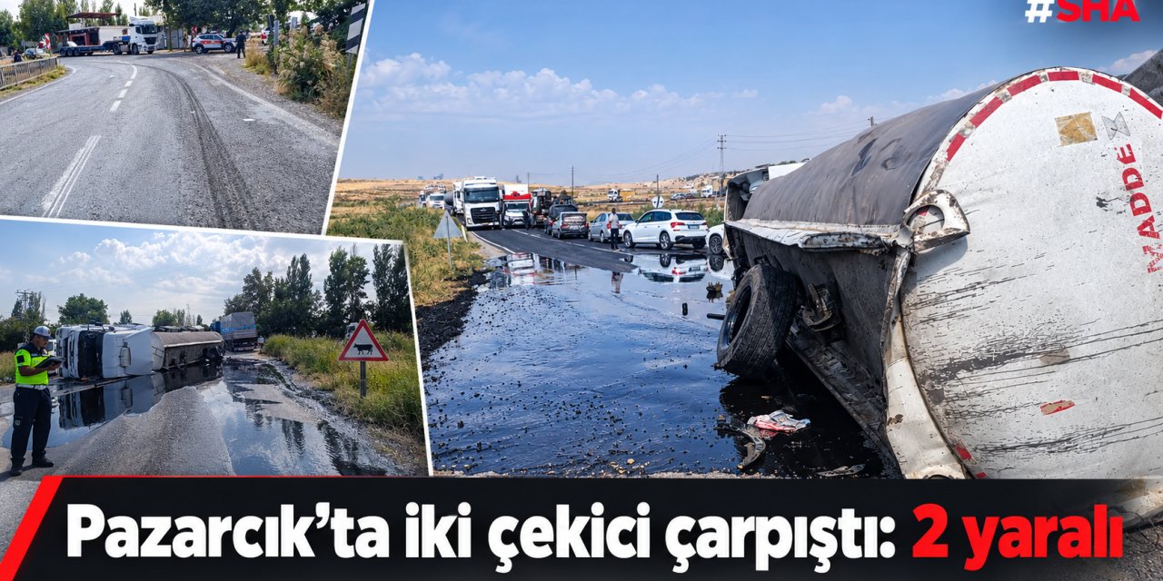 Kahramanmaraş’ta iki tır çarpıştı: 2 yaralı
