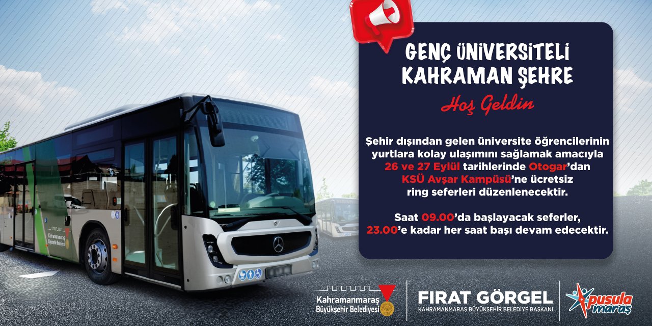Kahramanmaraş’a Yeni Gelen Üniversiteliler İçin Otogardan Ücretsiz Ring Desteği