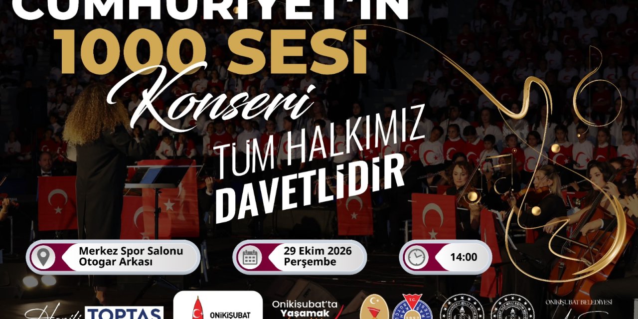 Onikişubat Belediyesi’nden Cumhuriyet’in 103. Yılına 1300 Sesli Dev Konser