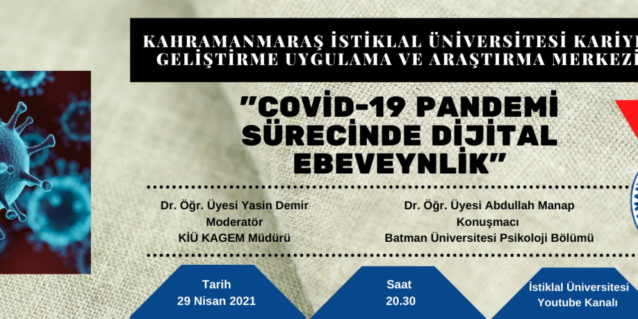 “COVİD-19 pandemi sürecinde dijital ebeveynlik” söyleşisi yapıldı